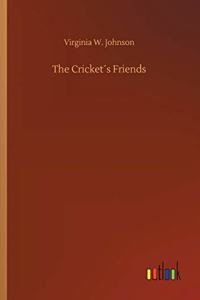 Cricket´s Friends