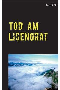 Tod am Lisengrat