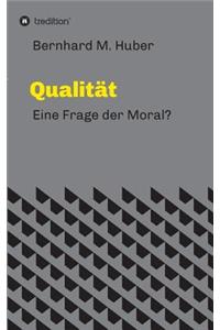 Qualität