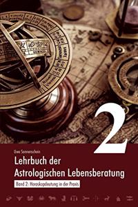 Lehrbuch der astrologischen Lebensberatung 2