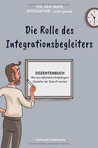Rolle des Integrationsbegleiters
