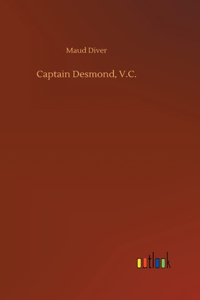 Captain Desmond, V.C.