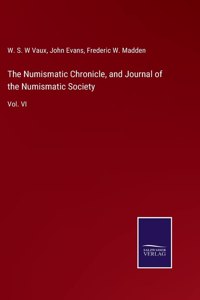 Numismatic Chronicle, and Journal of the Numismatic Society