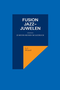 Fusion Jazz-Juwelen