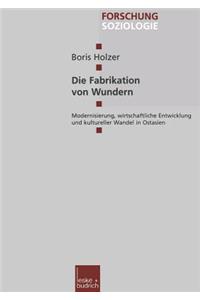 Die Fabrikation von Wundern
