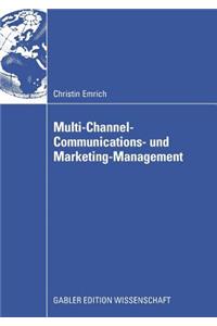 Multi-Channel-Communications- Und Marketing-Management