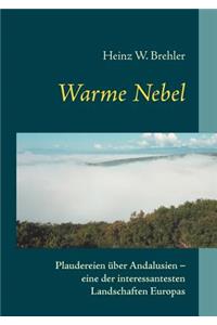 Warme Nebel