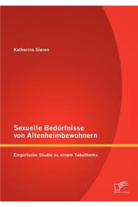 Sexuelle Bedürfnisse von Altenheimbewohnern