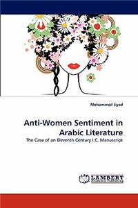 Anti-Women Sentiment in Arabic Literature