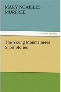 Young Mountaineers Short Stories