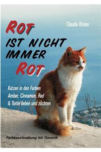 Rot Ist Nicht Immer Rot