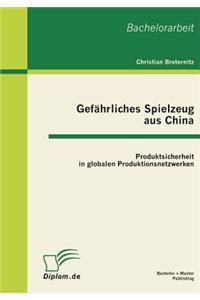 Gefährliches Spielzeug aus China