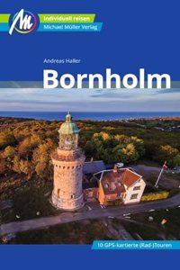 Bornholm Reisefuhrer Michael Muller Verlag: Individuell reisen mit vielen praktischen Tipps