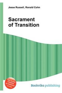 Sacrament of Transition