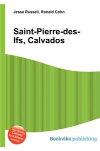 Saint-Pierre-Des-Ifs, Calvados