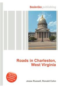 Roads in Charleston, West Virginia