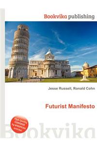 Futurist Manifesto