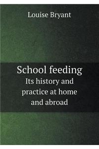 School Feeding Its History and Practice at Home and Abroad