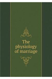 The physiology of marriage