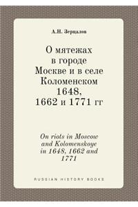 On Riots in Moscow and Kolomenskoye in 1648, 1662 and 1771