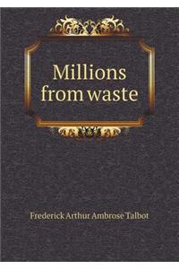 Millions from Waste