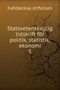 Statsvetenskaplig tidskrift for politik, statistik, ekonomi