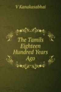 Tamils Eighteen Hundred Years Ago