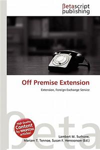 Off Premise Extension