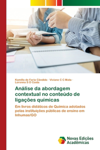 Análise da abordagem contextual no conteúdo de ligações químicas