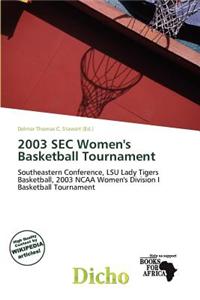 2003 SEC Women's Basketball Tournament