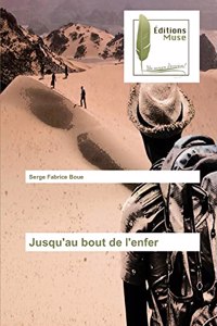 Jusqu'au bout de l'enfer