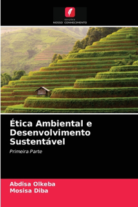 Ética Ambiental e Desenvolvimento Sustentável