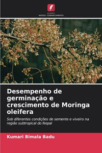 Desempenho de germinação e crescimento de Moringa oleifera