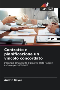 Contratto e pianificazione un vincolo concordato