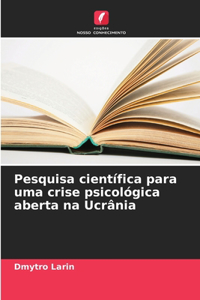 Pesquisa científica para uma crise psicológica aberta na Ucrânia