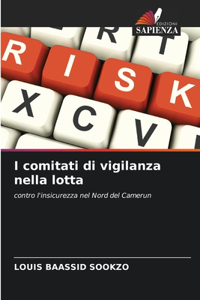 I comitati di vigilanza nella lotta