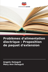 Problèmes d'alimentation électrique: Proposition de paquet d'extension