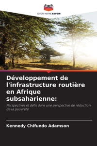 Développement de l'infrastructure routière en Afrique subsaharienne