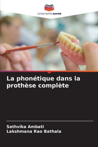 phonétique dans la prothèse complète