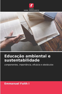 Educação ambiental e sustentabilidade