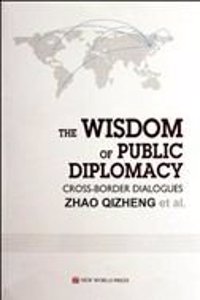 The Wisdom of Public Diplomacy: Cross-border Dialogues