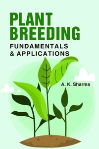 Plant Breeding: Fundamentals and Applications