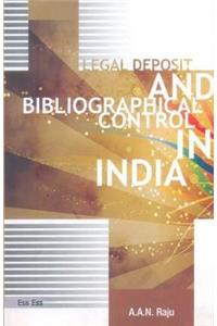 Legal Deposit and Bibliographical Control in India