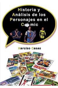 Historia y Análisis de los Personajes en el Cómic