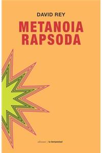 Metanoia Rapsoda