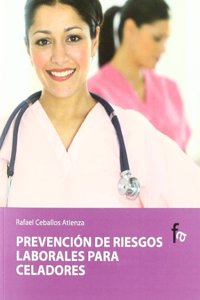 Prevencion de riesgos laborales para celadores / Prevention of occupational risks for guards