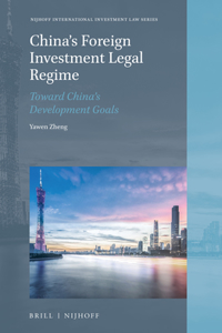 China's Foreign Investment Legal Regime