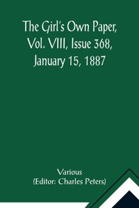 Girl's Own Paper, Vol. VIII, Issue 368, January 15, 1887