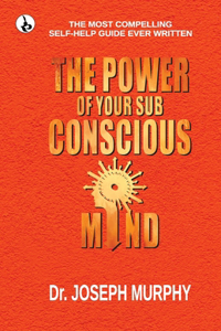 The Power of your Subconscious Mind (Edition1st)