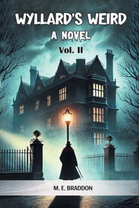 Wyllard's WeirdA Novel VOL. II (Edition2024)